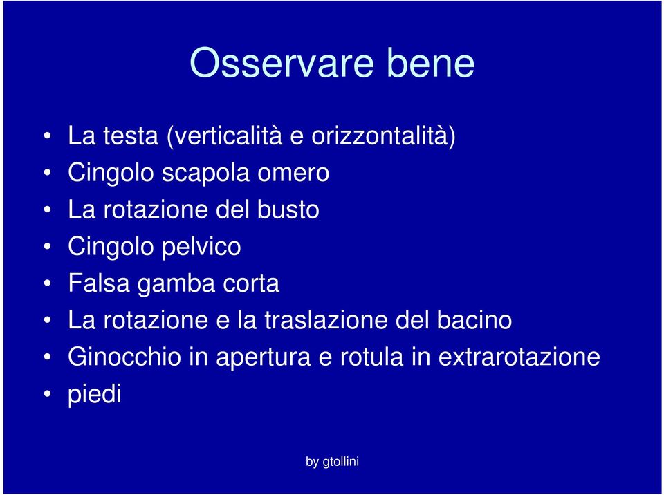 pelvico Falsa gamba corta La rotazione e la traslazione