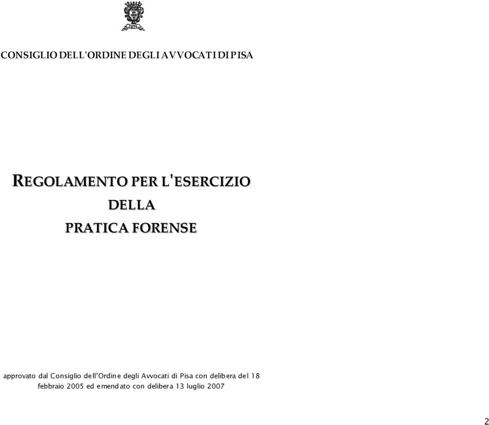 Consiglio dell Ordine degli Avvocati di Pisa con delibera