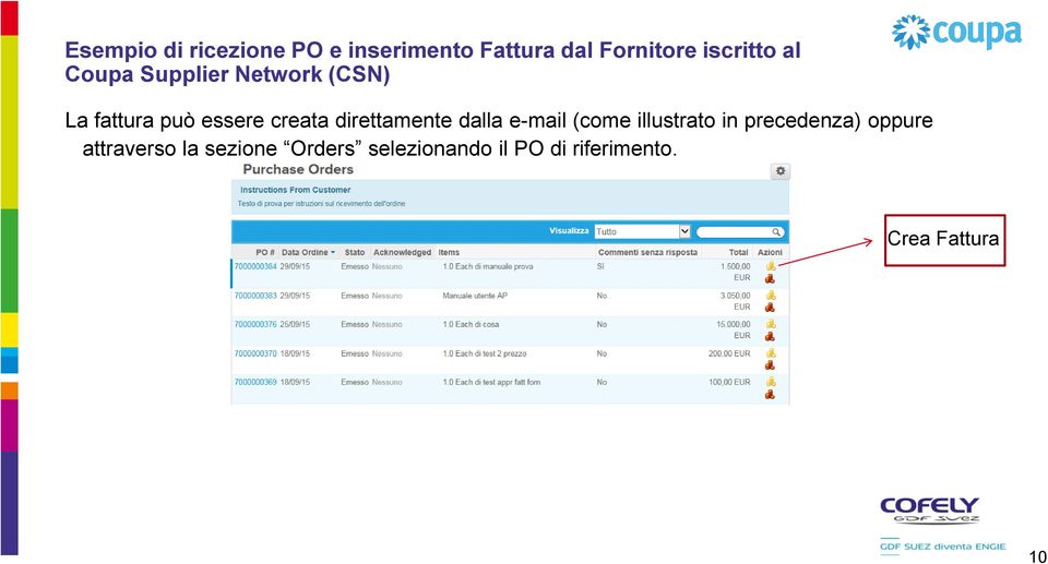 direttamente dalla e-mail (come illustrato in precedenza) oppure