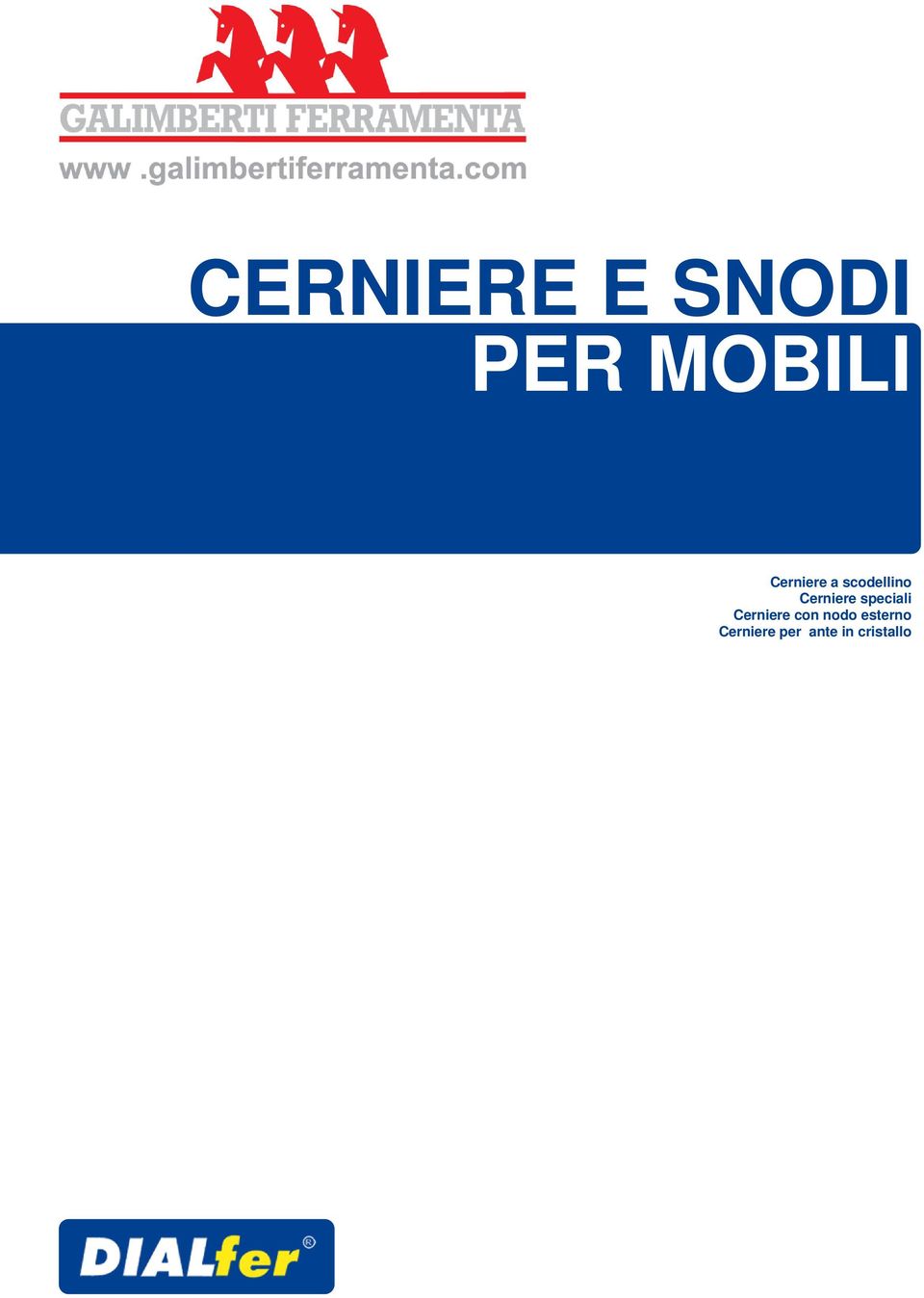 speciali Cerniere con nodo