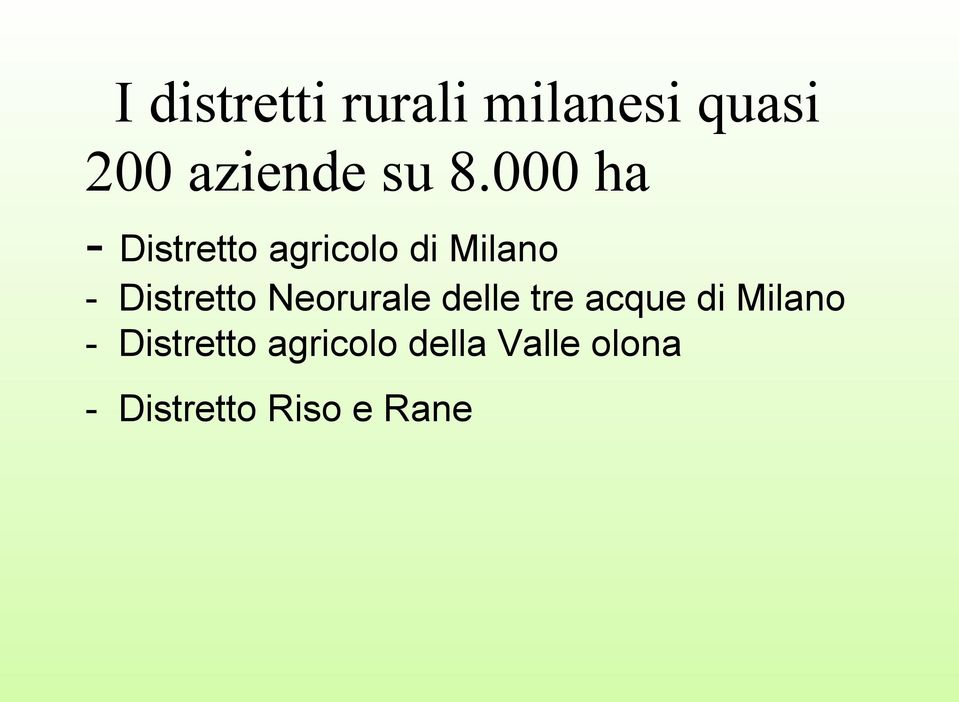 Distretto Neorurale delle tre acque di Milano -