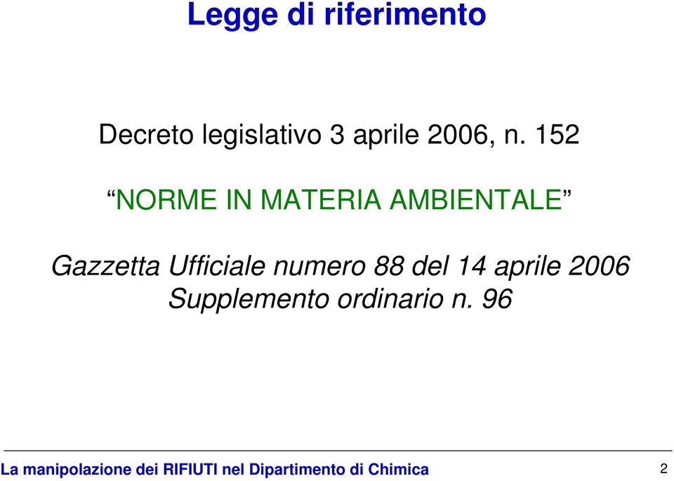 152 NORME IN MATERIA AMBIENTALE Gazzetta