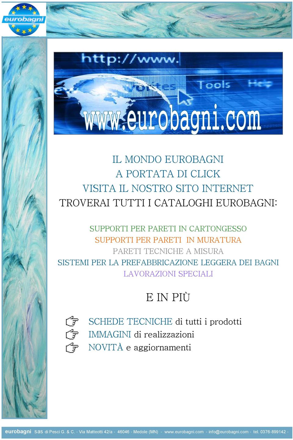 PARETI TECNICHE A MISURA SISTEMI PER LA PREFABBRICAZIONE LEGGERA DEI BAGNI LAVORAZIONI