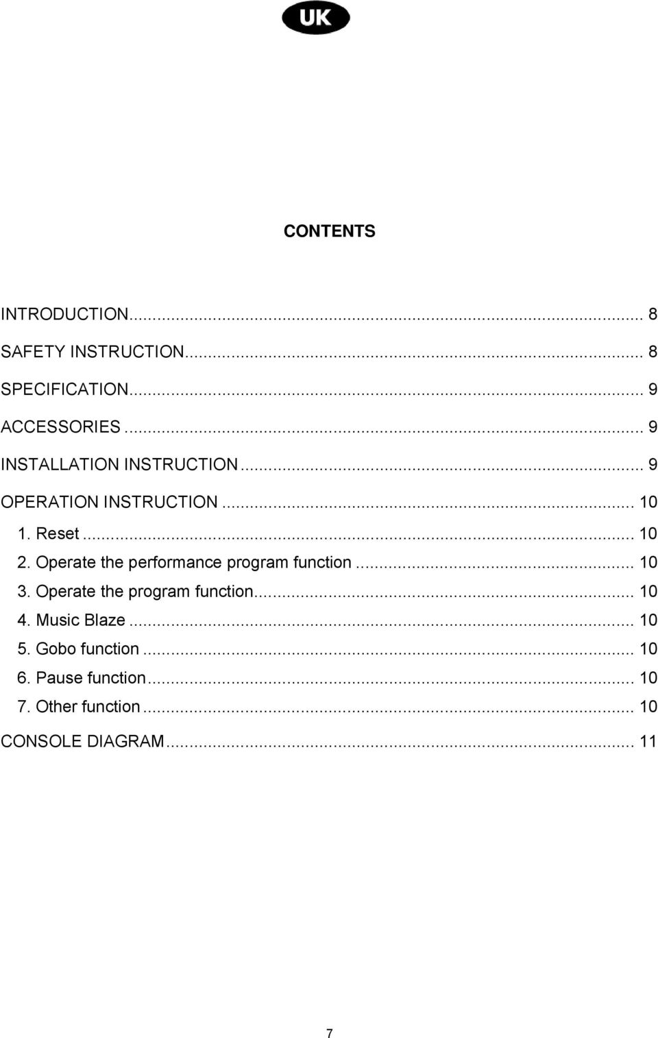 Operate the performance program function... 10 3. Operate the program function... 10 4.