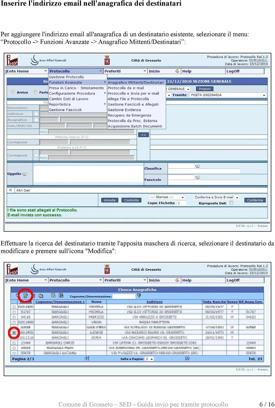 Avanzate -> Anagrafico Mittenti/Destinatari : Effettuare la ricerca del destinatario tramite