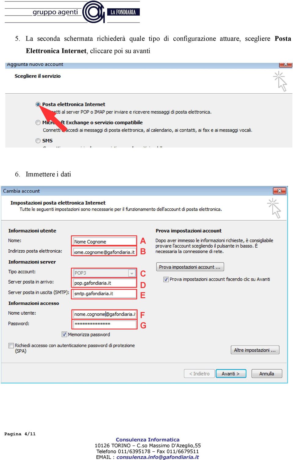 Posta Elettronica Internet, cliccare poi su