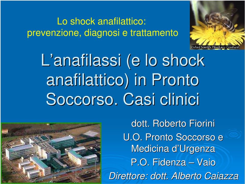 Casi clinici dott. Roberto Fiorini U.O.
