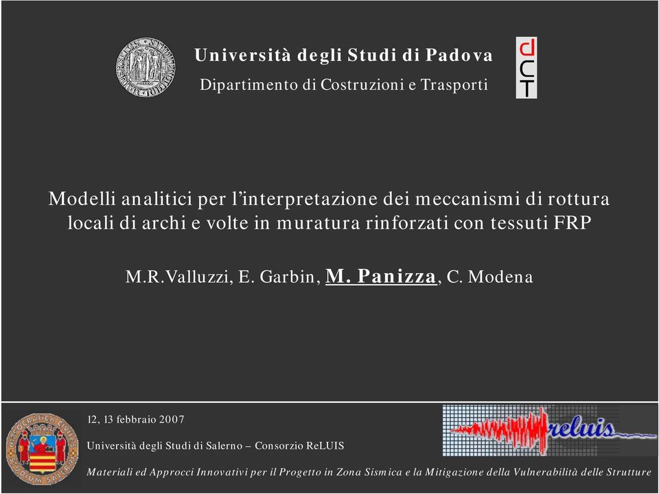 .Valluzzi, E. Garbin, M. Panizza, C.