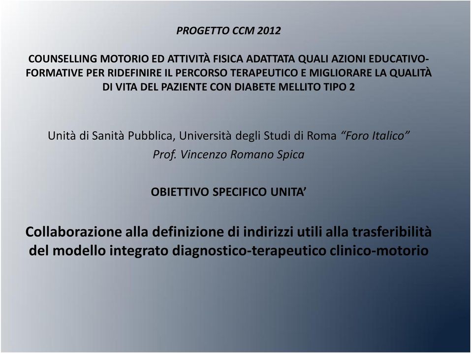 Pubblica, Università degli Studi di Roma Foro Italico Prof.