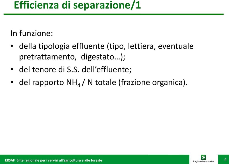 pretrattamento, digestato ); del tenore di S.