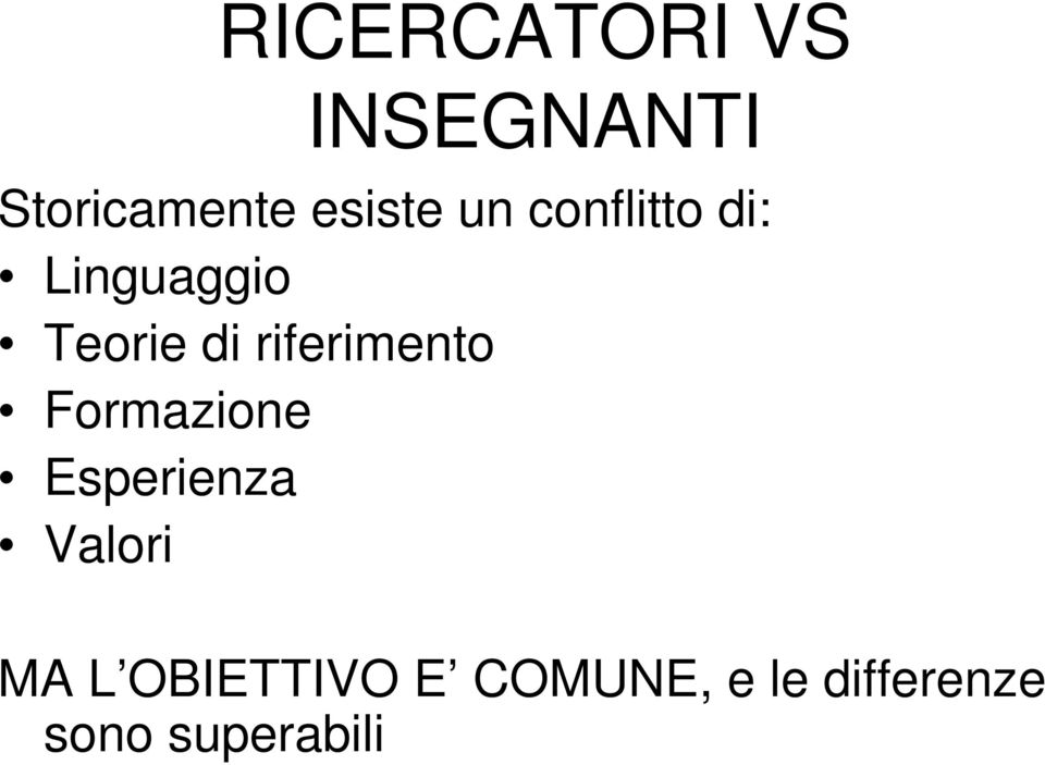 riferimento Formazione Esperienza Valori MA L