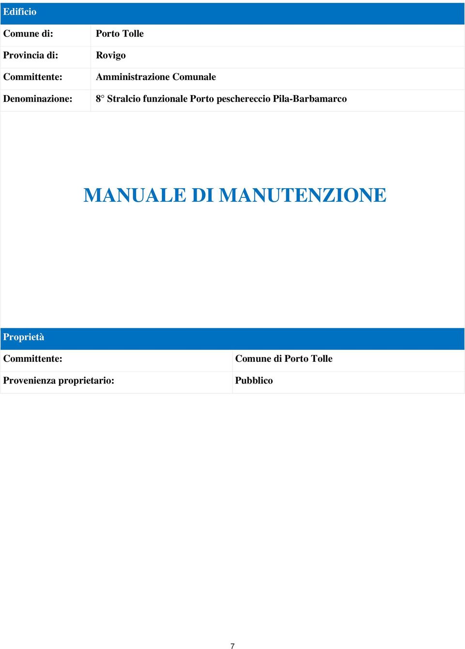 Porto peschereccio Pila-Barbamarco MANUALE DI MANUTENZIONE