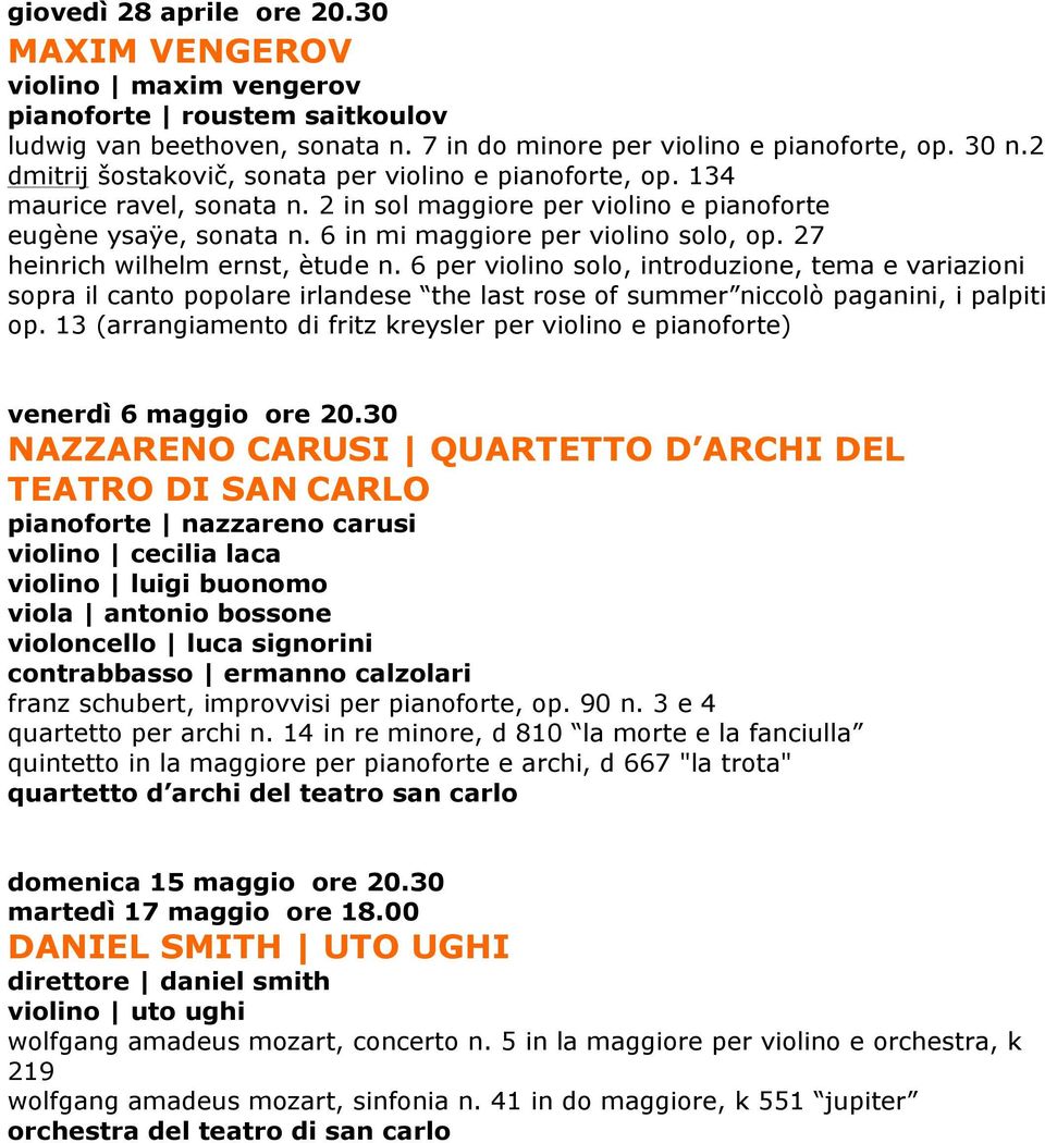 27 heinrich wilhelm ernst, ètude n. 6 per violino solo, introduzione, tema e variazioni sopra il canto popolare irlandese the last rose of summer niccolò paganini, i palpiti op.