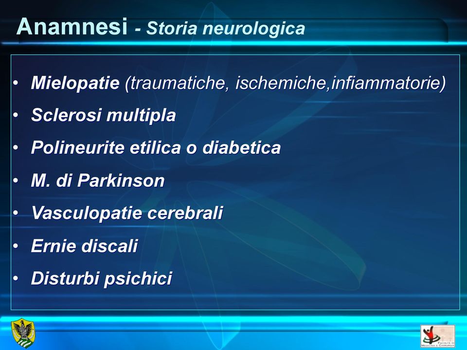 multipla Polineurite etilica o diabetica M.