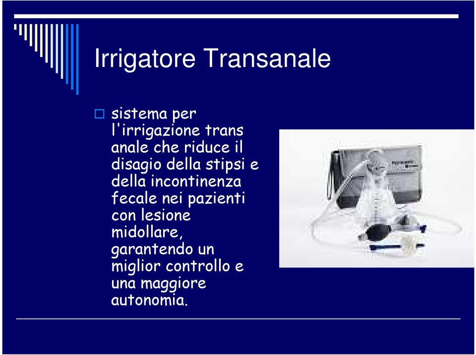 incontinenza fecale nei pazienti con lesione