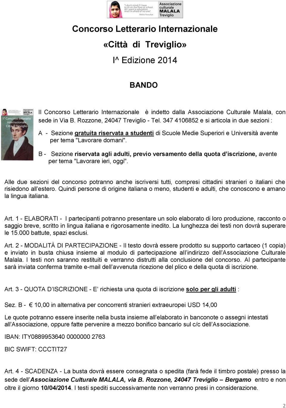 B - Sezione riservata agli adulti, previo versamento della quota d iscrizione, avente per tema "Lavorare ieri, oggi".