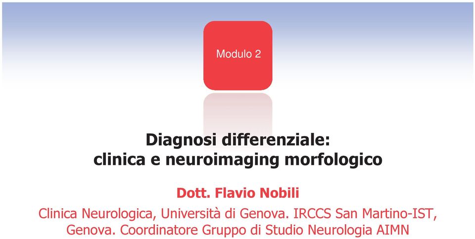 Flavio Nobili Clinica Neurologica, Università di