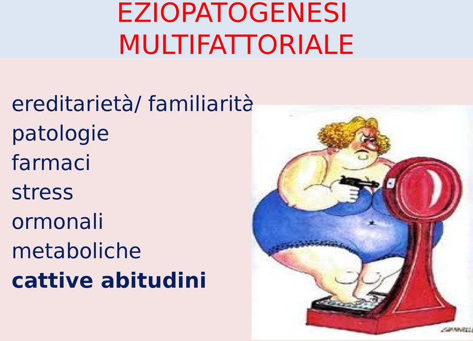 familiarità patologie farmaci