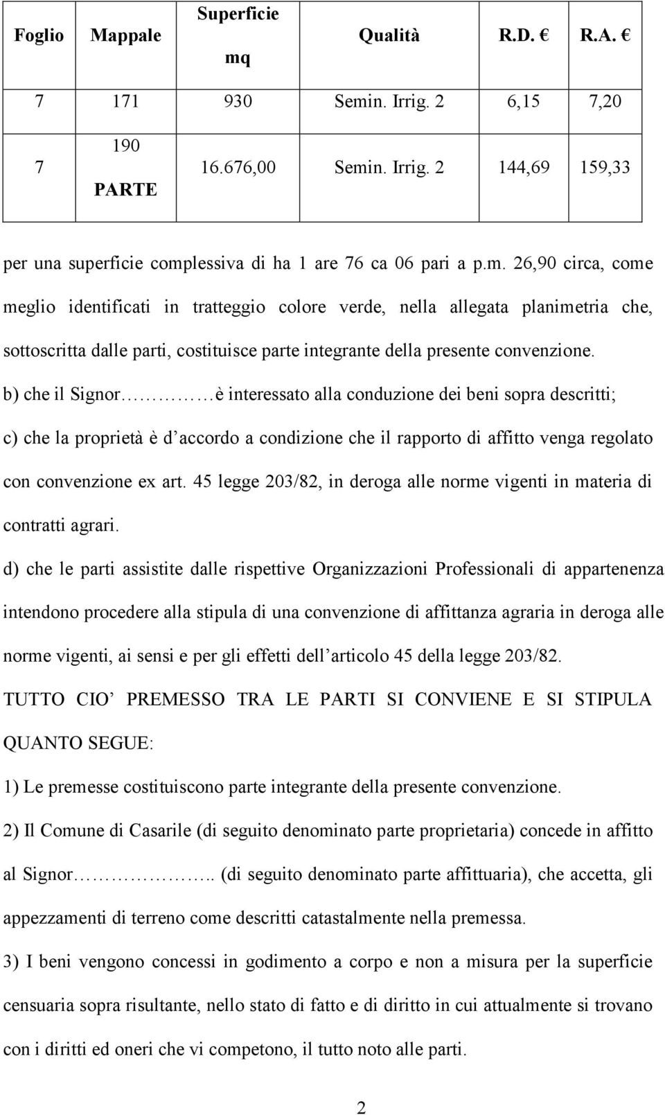 n. Irrig. 2 6,15 7,20 7 190 PARTE 16.676,00 Semi