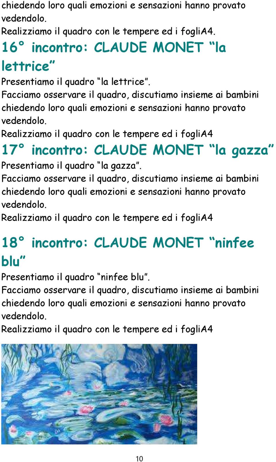 17 incontro: CLAUDE MONET la gazza Presentiamo il