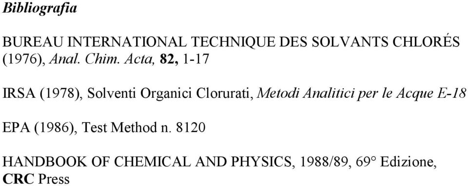 Acta, 82, 1-17 IRSA (1978), Solventi Organici Clorurati, Metodi