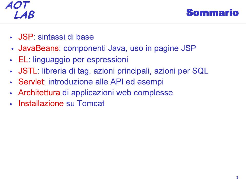 azioni principali, azioni per SQL Servlet: introduzione alle API ed