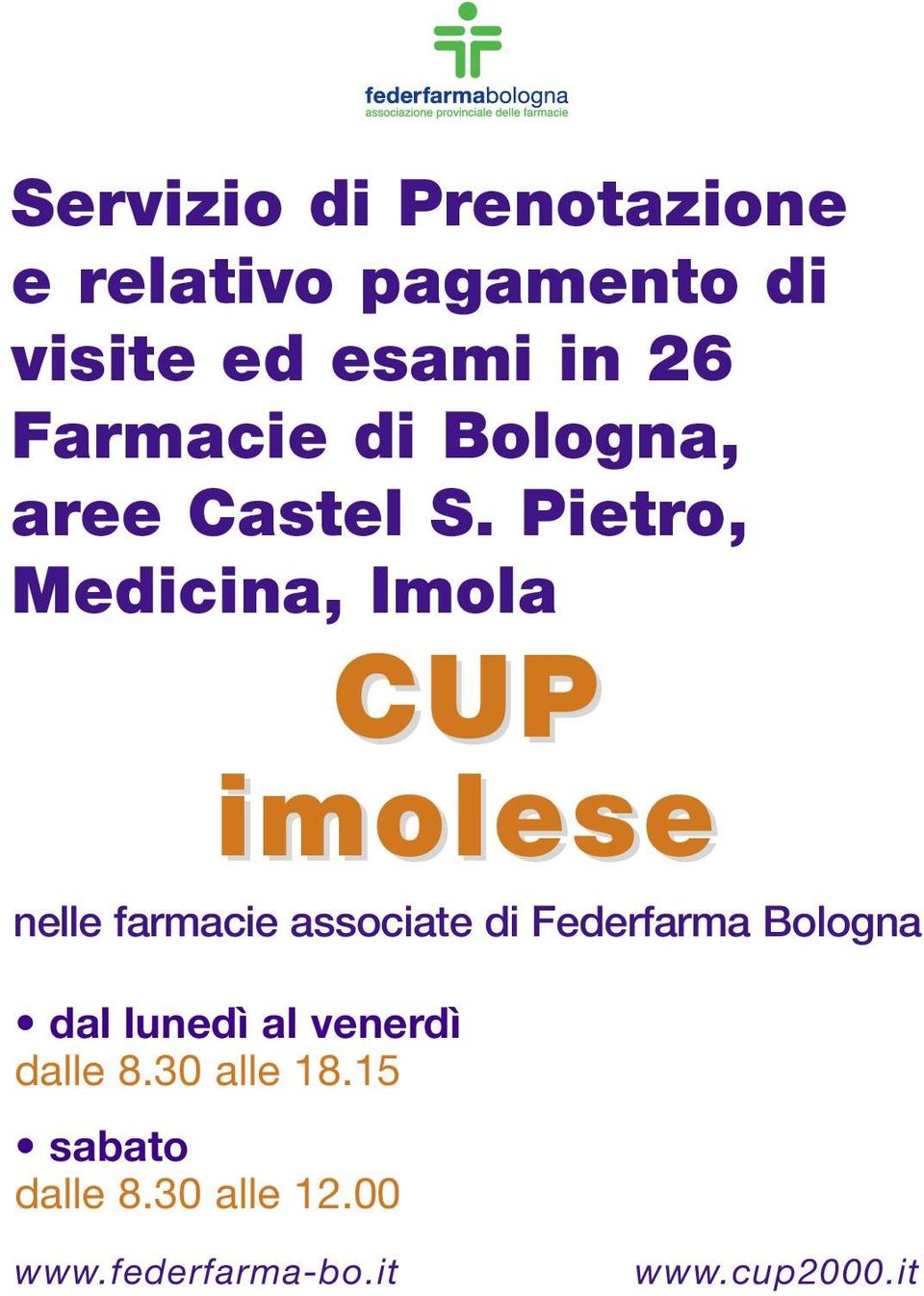 Pietro, Medicina, Imola CUP imolese nelle farmacie associate di Federfarma