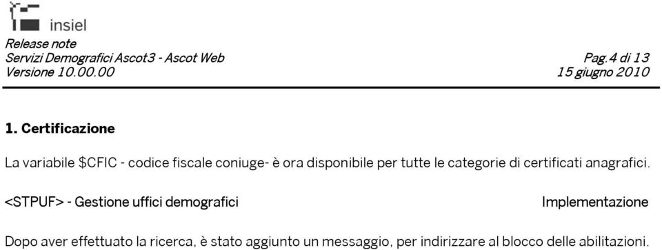 tutte le categorie di certificati anagrafici.