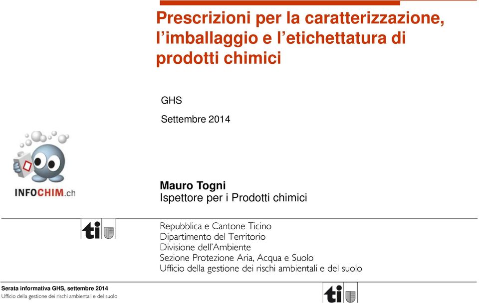 Ispettore per i Prodotti chimici Repubblica e Cantone Ticino