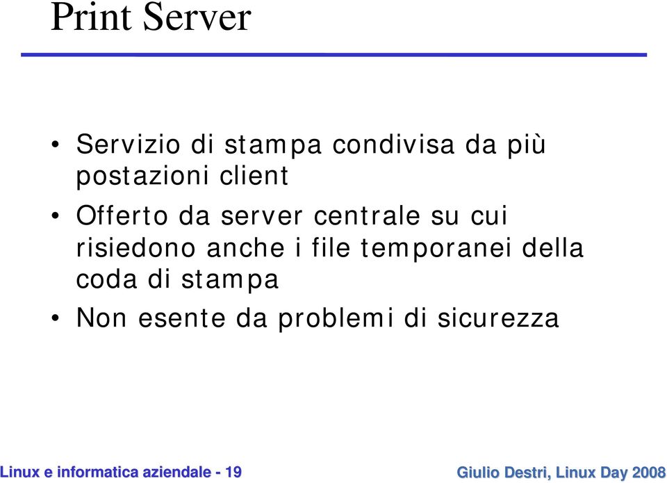 risiedono anche i file temporanei della coda di stampa