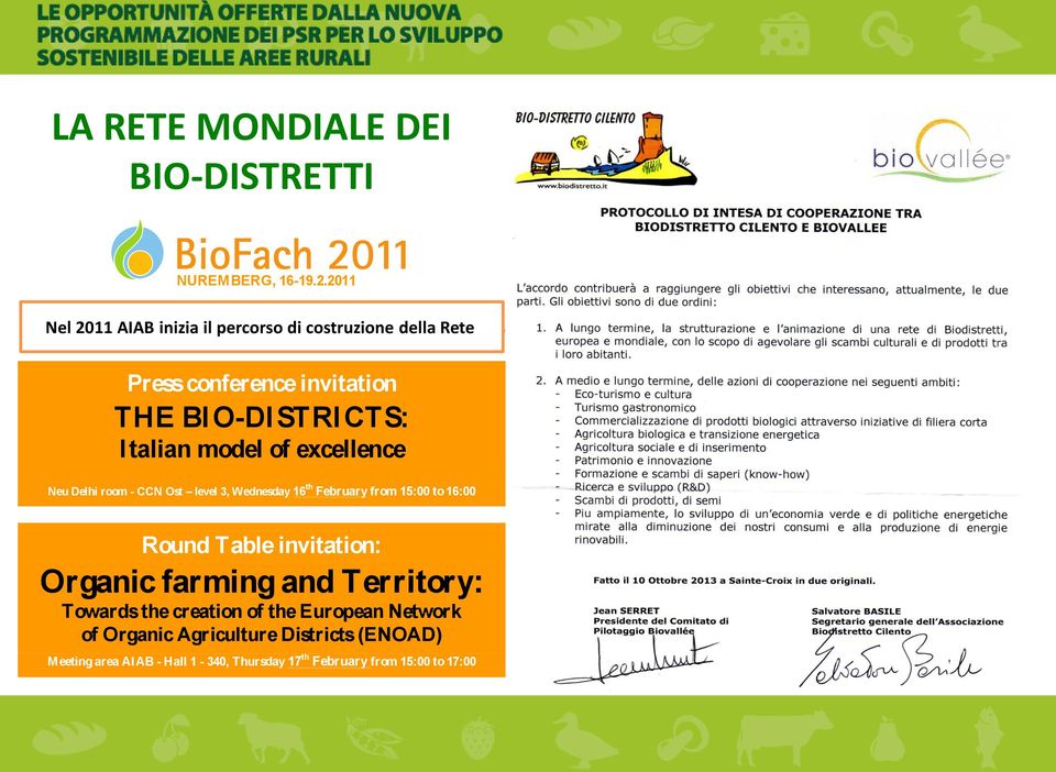 the costruzione Bio-Districts and della the constitution Rete of the European Network of Organic Agriculture Districts (ENOAD).