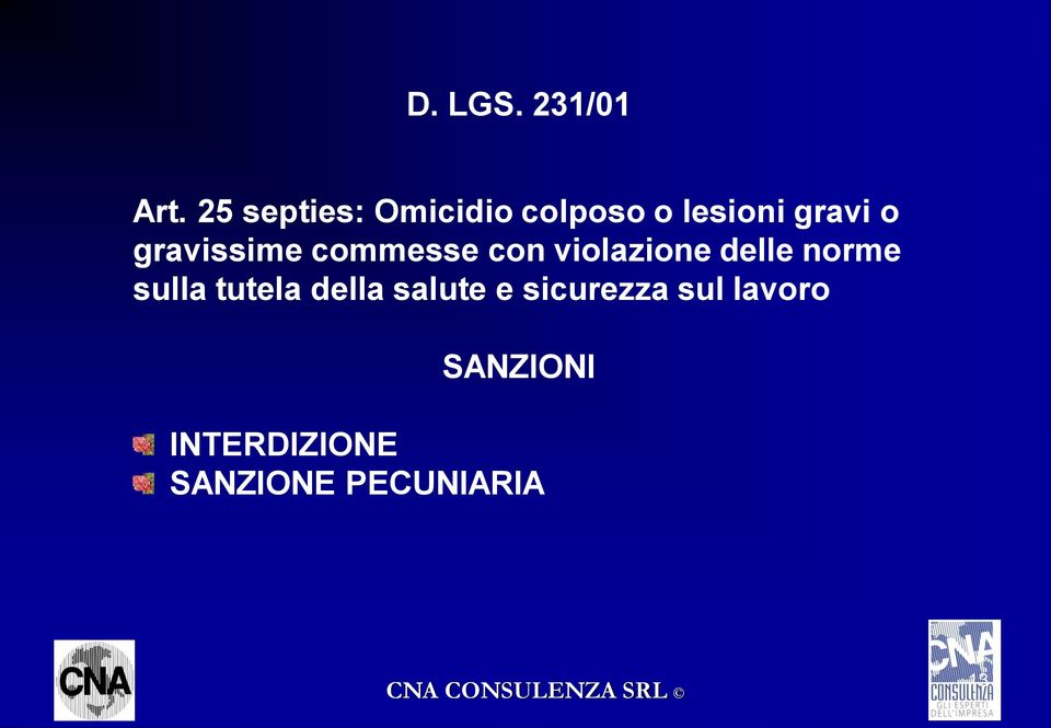 gravissime commesse con violazione delle norme