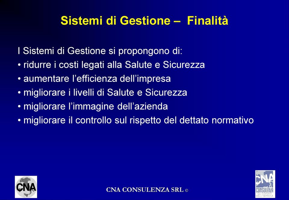 dell impresa migliorare i livelli di Salute e Sicurezza migliorare l