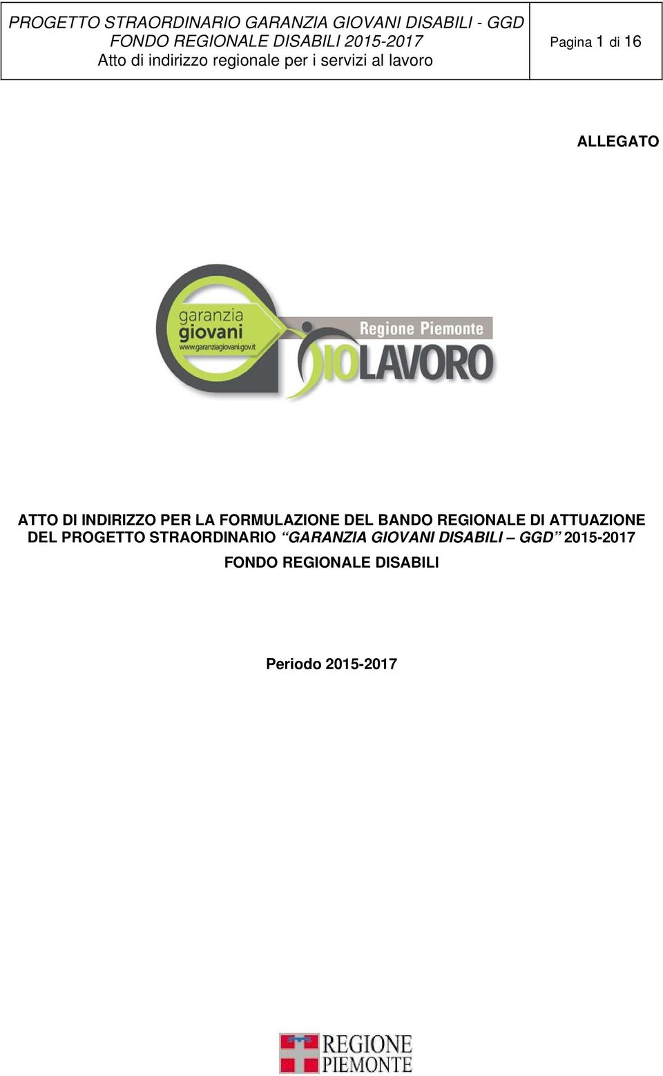 PROGETTO STRAORDINARIO GARANZIA GIOVANI DISABILI