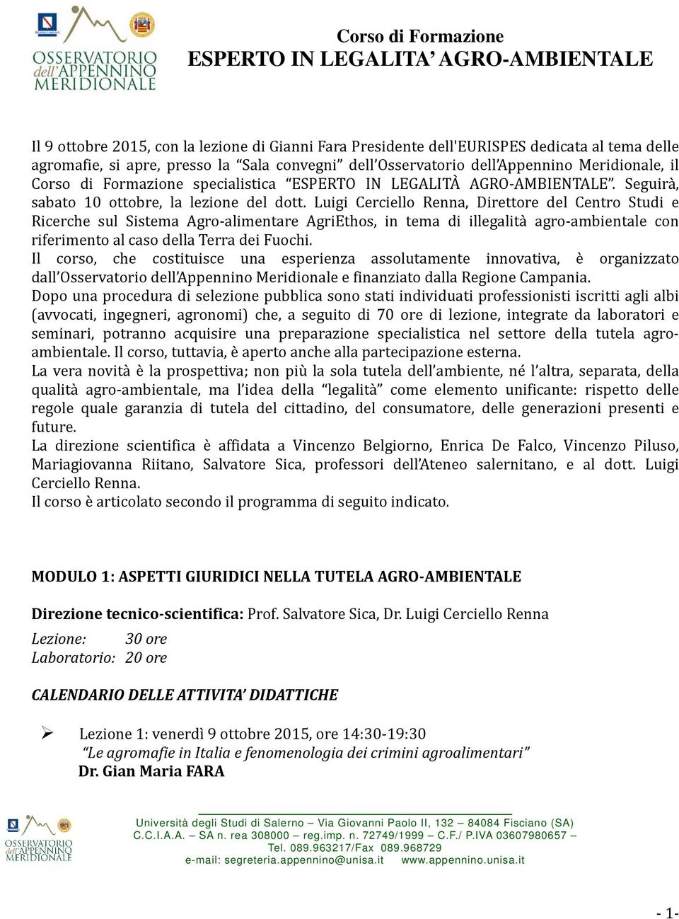 Luigi Cerciello Renna, Direttore del Centro Studi e Ricerche sul Sistema Agro alimentare AgriEthos, in tema di illegalita agro ambientale con riferimento al caso della Terra dei Fuochi.