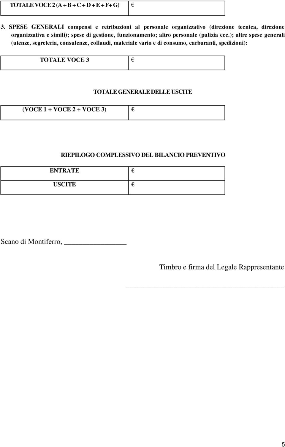 gestione, funzionamento; altro personale (pulizia ecc.