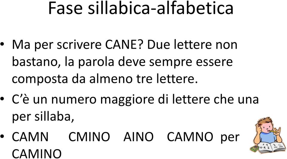 composta da almeno tre lettere.