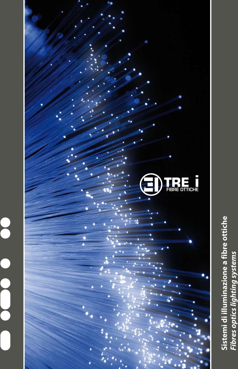 fibre ottiche Fibres