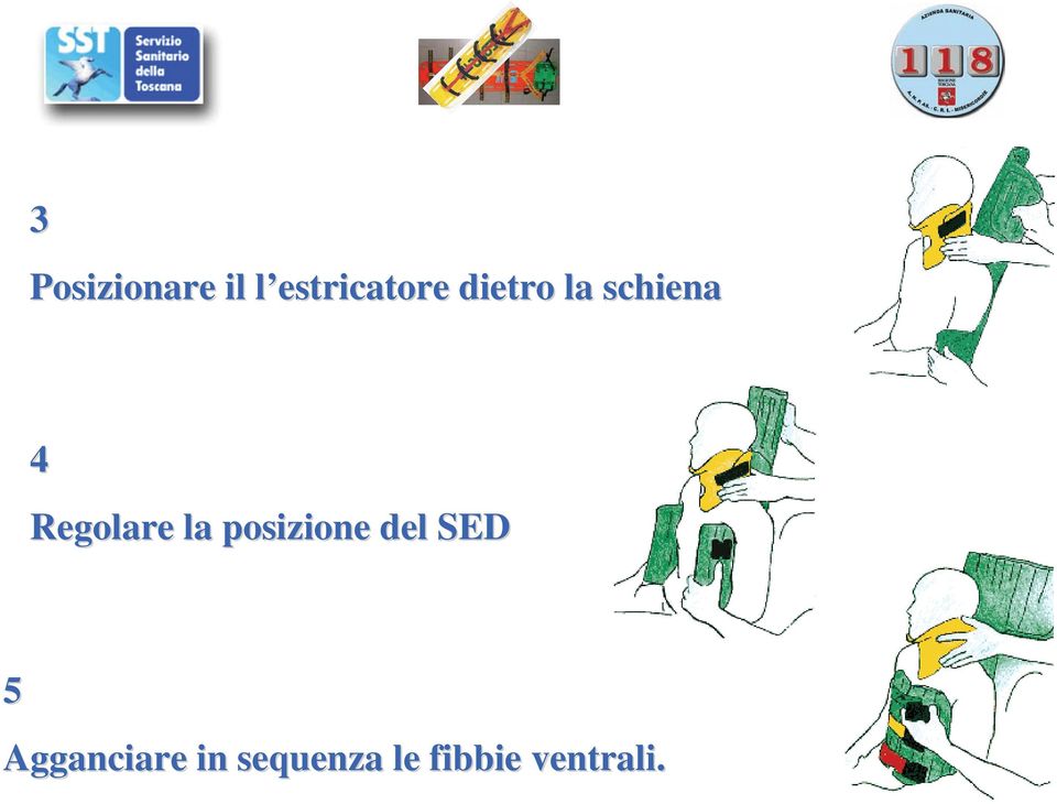 posizione del SED 5 Agganciare