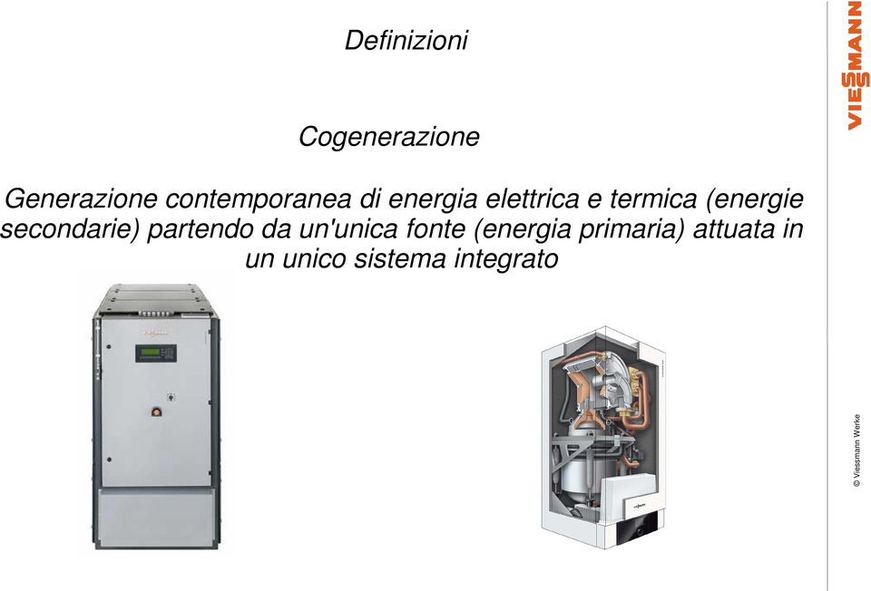 (energie secondarie) partendo da un'unica