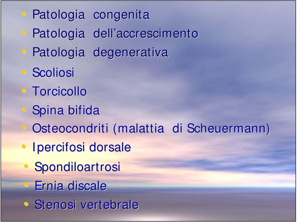 bifida Osteocondriti (malattia di Scheuermann)