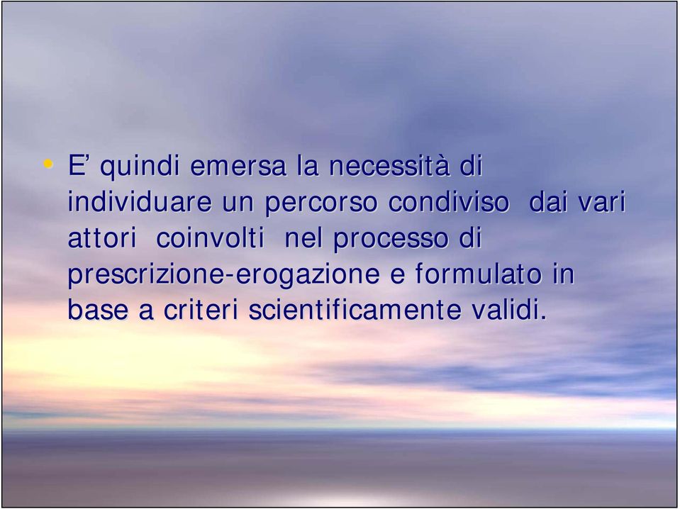 processo di prescrizione-erogazione erogazione e