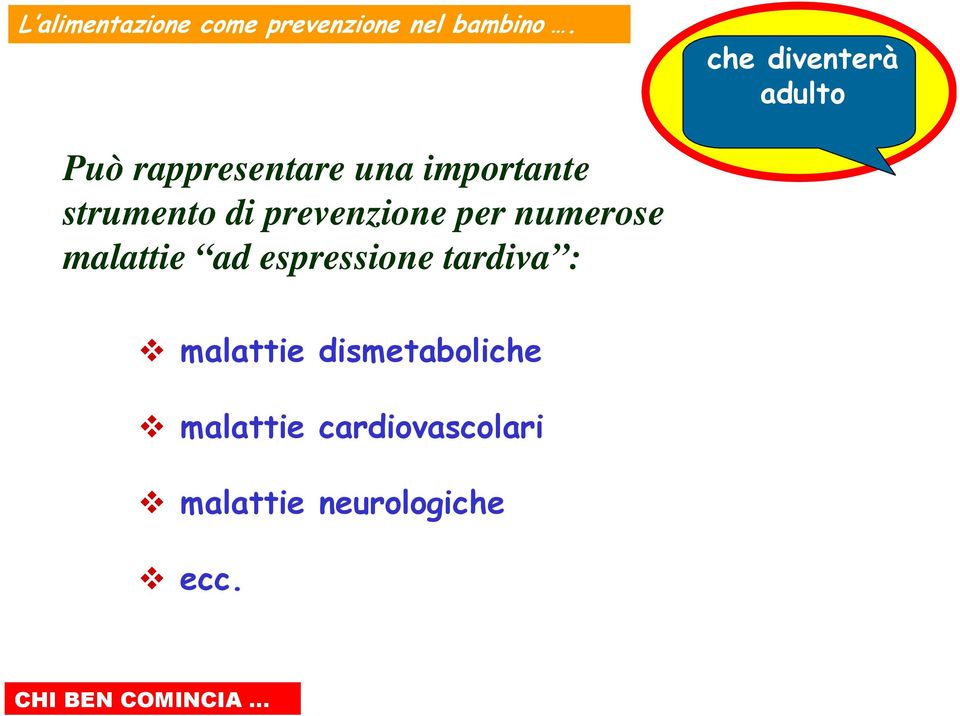 malattie ad espressione tardiva : malattie