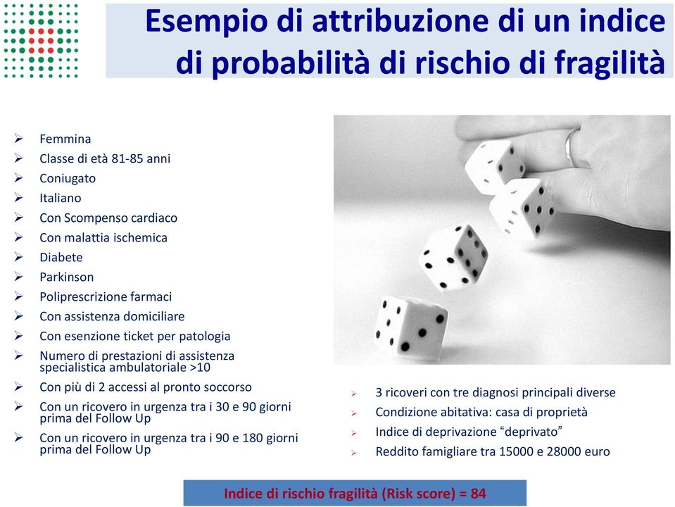 accessi al pronto soccorso Con un ricovero in urgenza tra i 30 e 90 giorni prima del Follow Up Con un ricovero in urgenza tra i 90 e 180 giorni prima del Follow Up 3 ricoveri con tre