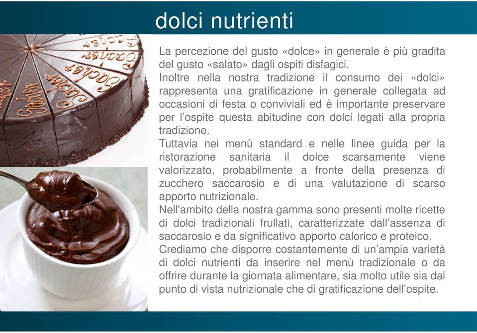 con dolci legati alla propria tradizione.