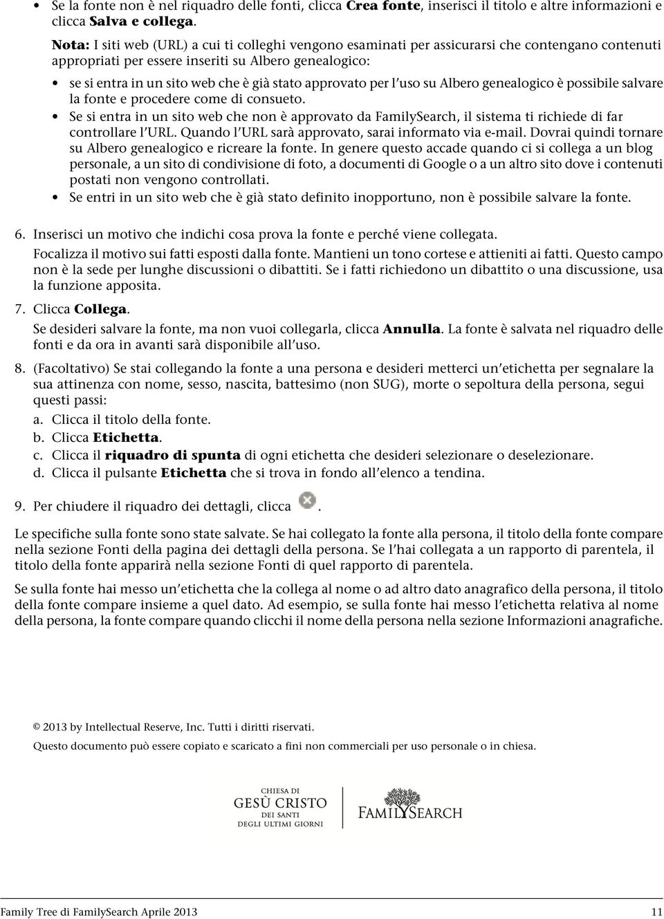 approvato per l uso su Albero genealogico è possibile salvare la fonte e procedere come di consueto.