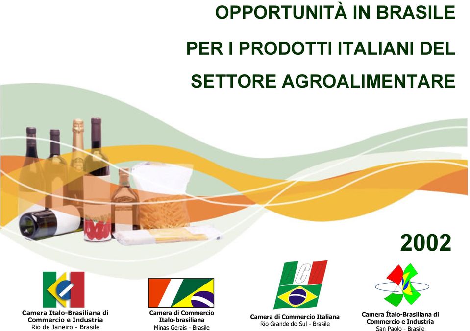 Commercio Italo-brasiliana Minas Gerais - Brasile Camera di Commercio Italiana Rio
