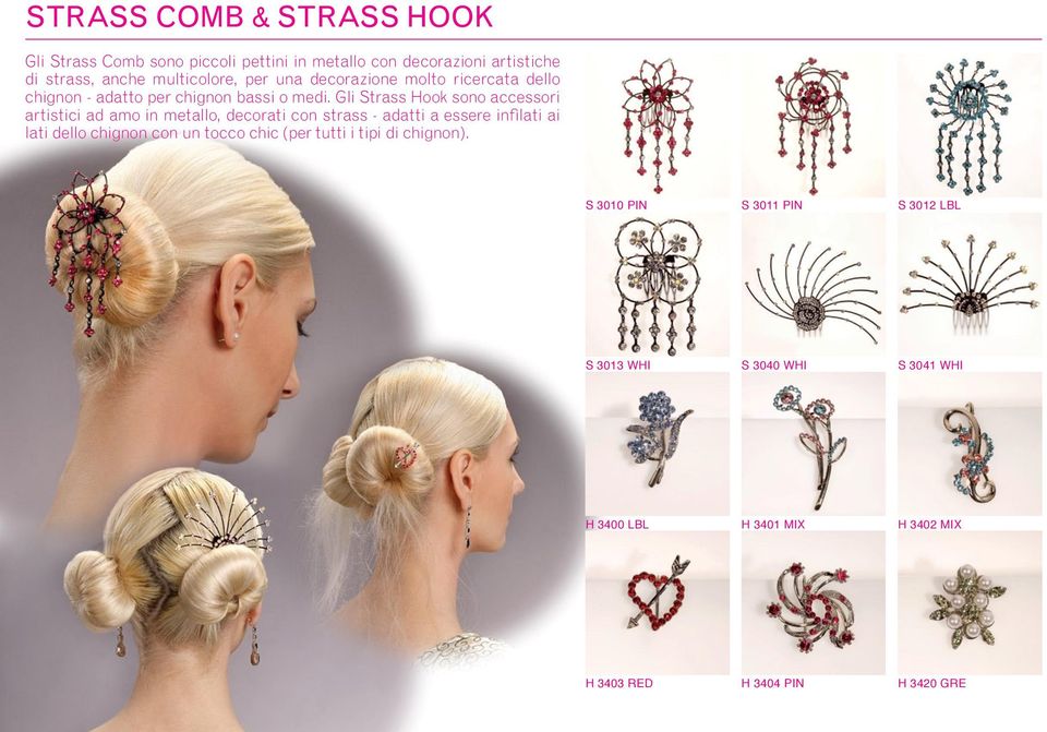 Gli Strass Hook sono accessori artistici ad amo in metallo, decorati con strass - adatti a essere infilati ai lati dello chignon