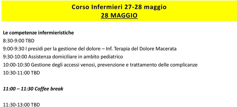 Terapia del Dolore Macerata 9:30-10:00 Assistenza domiciliare in ambito pediatrico