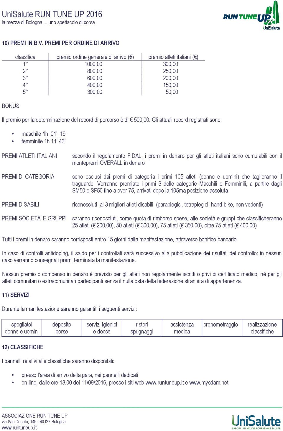 per la determinazione del record di percorso è di 500,00.